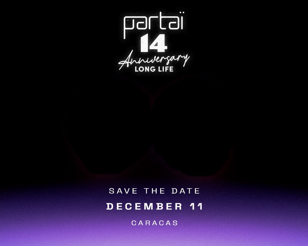 Partaï 14 Anniversary Long Life. Save the date: December 11, Caracas. Powered by WAKU Experience y Promontaje